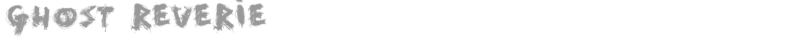 Ghost Reverie font preview